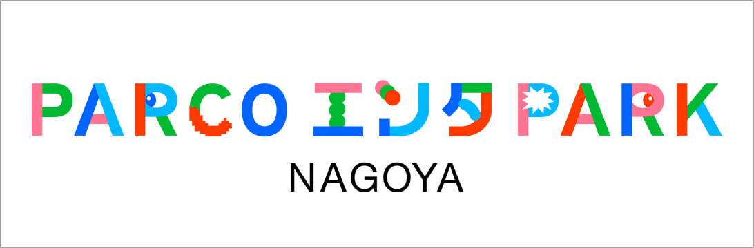 PARCOエンタPARK NAGOYA