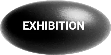 EXHIBITION